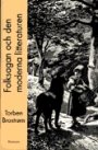 Torben Brostrøm: Folksagan och den moderna litteraturen