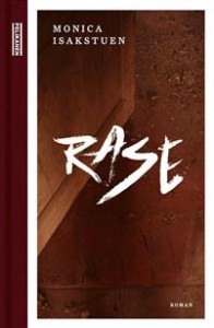 Monica Isakstuen: Rase