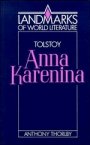 Anthony Thorlby: Tolstoy: Anna Karenina