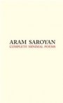 Aram Saroyan: Complete Minimal Poems