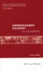 Peter Thielst: Kierkegaards filosofi