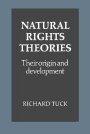 Richard Tuck: Natural Rights Theories: Their Origin and Development