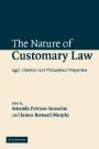 Amanda Perreau-Saussine (red.): The Nature of Customary Law: Legal, Historical and Philosophical Perspectives