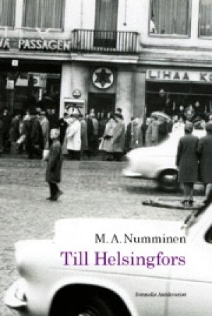 M. A. Numminen: Till Helsingfors
