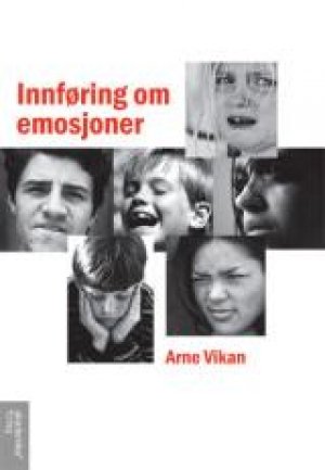 Arne Vikan: Innføring om emosjoner