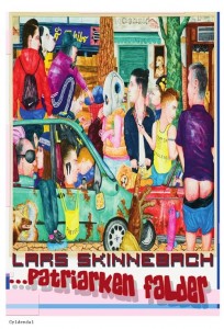 Lars Skinnebach: Patriarken falder