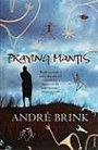 André Brink: Praying Mantis