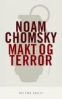 Noam Chomsky: Makt og terror: etter 11. september: taler og intervjuer