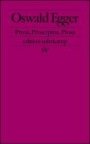 Oswald Egger: Prosa, Proserpina, Prosa