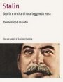 Losurdo Domenico: Stalin: 	Stalin: Storia e critica di una leggenda nera