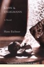 Hans Eichner: Kahn & Engelmann - A Novel