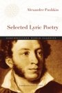Alexander Pushkin: Selected Lyric Poetry