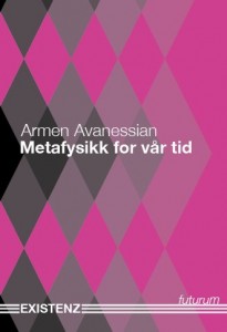 Armen Avanessian: Metafysikk for vår tid