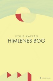 Leslie Kaplan: Himlenes bog