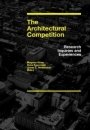 Jonas E. Andersson (red.), Reza Kazemian (red.), Magnus Rönn (red.): The Architectural Competition: Research Inquiries and Experiences