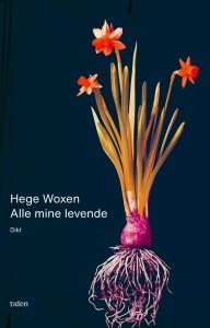 Hege Woxen: Alle mine levende