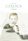 Hélène Cixous: Sypress