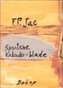 F. P. Jac: Spontane kalender-blade