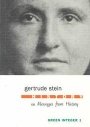 Gertrude Stein: History or Messages from History