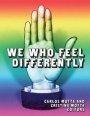 Carlos Motta: We Who Feel Differently