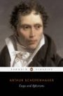 Arthur Schopenhauer: Essays and Aphorisms