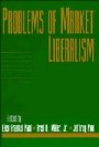Ellen Frankel Paul (red.): Problems of Market Liberalism: Volume 15, Social Philosophy and Policy