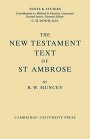 R. W. Muncey: The New Testament Text of Saint Ambrose