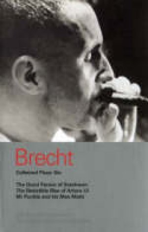 Bertolt Brecht: Brecht Collected Plays: Six