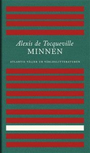 Alexis de Tocqueville: Minnen 