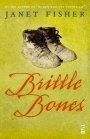 Janet Fisher: Brittle Bones