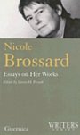 Louise H. Forsyth: Nicole Brossard: Essays on Her Works