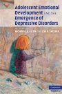 Nicholas B. Allen (red.) og Lisa B. Sheeber (red.): Adolescent Emotional Development and the Emergence of Depressive Disorders