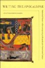 Lois Parkinson Zamora: Writing the Apocalypse: Historical Vision in Contemporary U.S. and Latin American Fiction