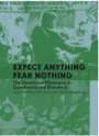 Mikkel Bolt (red.) og Jakob Jakobsen (red.): Expect Anything Fear Nothing: The Situationist Movement in Scandinavia and Elsewhere