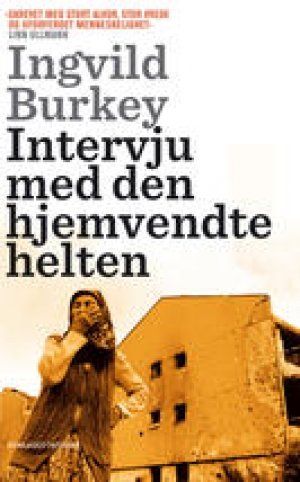 Ingvild Burkey: Intervju med den hjemvendte helten