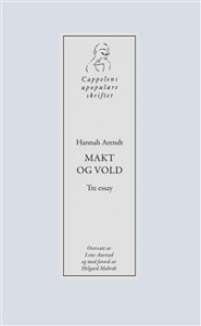 Hannah Arendt: Makt og vold: Tre essay
