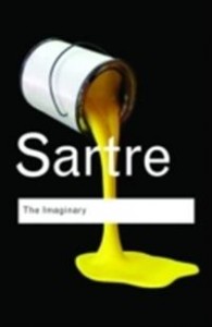 Jean-Paul Sartre: The Imaginary: A Phenomenological Psychology of the Imagination