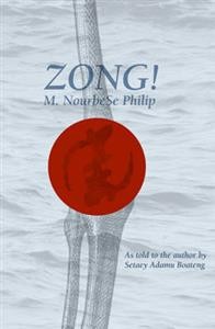 M. NourbeSe Philip: Zong!