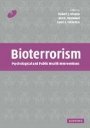 Robert J. Ursano (red.): Bioterrorism: Psychological and Public Health Interventions
