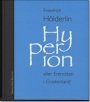 Friedrich Hölderlin: Hyperion - eller: Eremitten i Grækenland