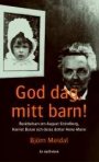 August Strindberg: God dag, mitt barn!