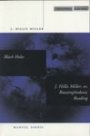 Manuel Asensi og J. Hillis Miller: Black Holes / J. Hillis Miller; or, Boustrophedonic Reading