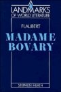 Stephen C. Heath: Flaubert: Madame Bovary