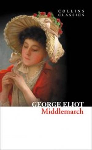 George Eliot: Middlemarch