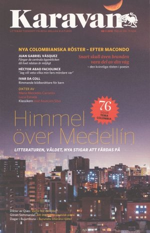 Birgitta Wallin (red.): Karavan #3: Himmel över Medellín