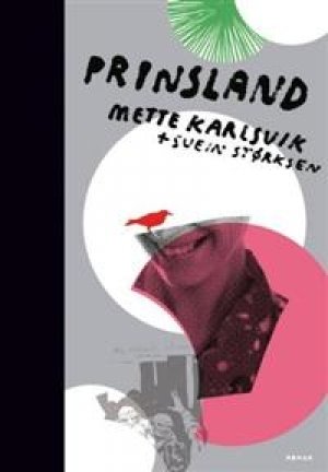 Mette Karlsvik: Prinsland