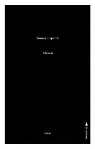 Tomas Espedal: Elsken 