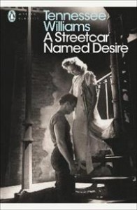 Tennessee Williams: A Streetcar Named Desire