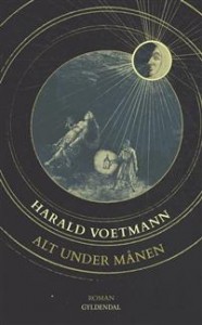 Harald Voetmann: Alt under månen