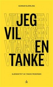 Gunnar Björling: Jeg vil en tanke